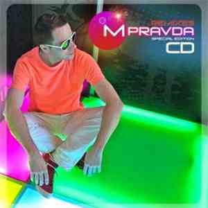 M. Pravda - Remixes