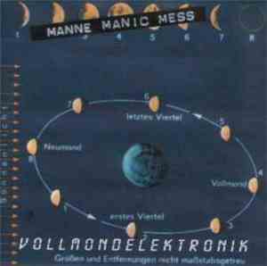 Manne Manic Mess - Vollmondelektronik