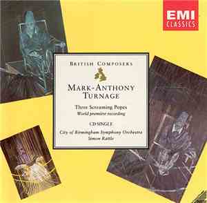 Mark-Anthony Turnage, City Of Birmingham Symphony Orchestra, Simon Rattle - ...