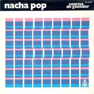 Nacha Pop - Sonrisa De Ganador