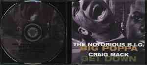 Notorious B.I.G., The / Craig Mack - Big Poppa / Get Down