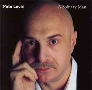 Pete Levin - A Solitary Man