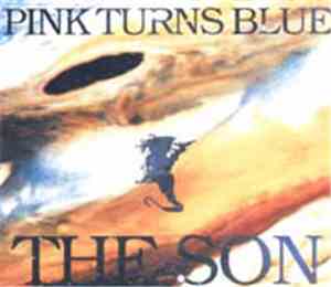 Pink Turns Blue - The Son