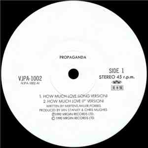 Propaganda - How Much Love