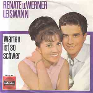 Renate U. Werner Leismann - Warten Ist So Schwer