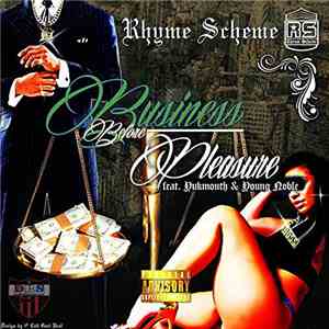 Rhyme Scheme Feat. Yukmouth & Young Noble - Business Before Pleasure