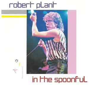 Robert Plant - In The Spoonful