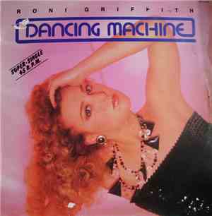 Roni Griffith - Dancing Machine