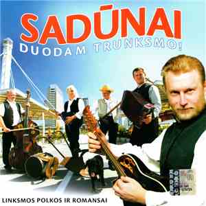Sadūnai - Duodam Trunksmo!