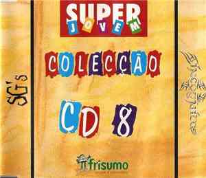SG's / Incognita - Colecção Super Jovem CD 8