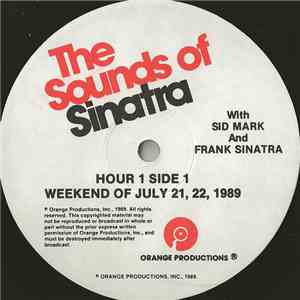 Sid Mark And Frank Sinatra - The Sounds Of Sinatra - Weekend Of July 21, 22 ...