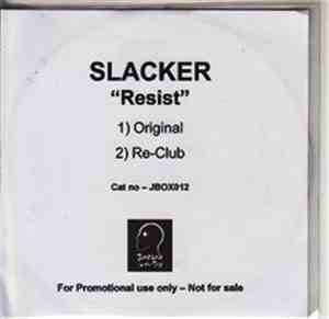Slacker - Resist