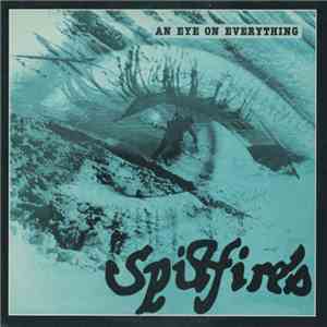 Spitfires - An Eye On Everything