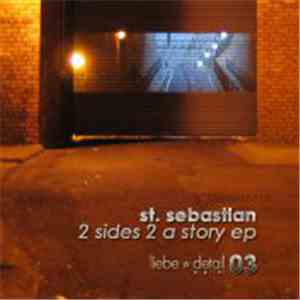 St. Sebastian - 2 Sides 2 A Story EP