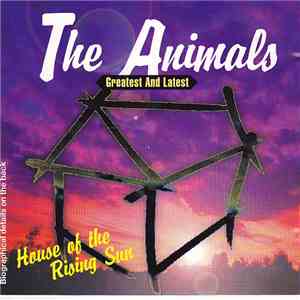The Animals - Greatest And Latest