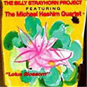 The Billy Strayhorn Project Featuring Michael Hashim Quartet - Lotus Blosso ...