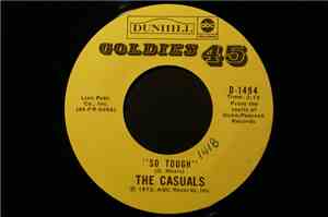 The Casuals  - So Tough / I Love My Darling