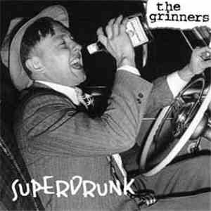 The Grinners - Superdrunk
