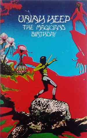 Uriah Heep - The Magician's Birthday