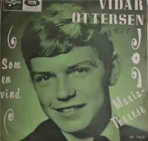 Vidar Ottersen - Som En Vind / Maria-Therese