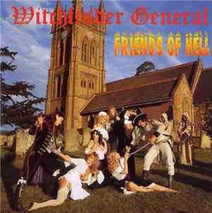 Witchfinder General - Friends Of Hell
