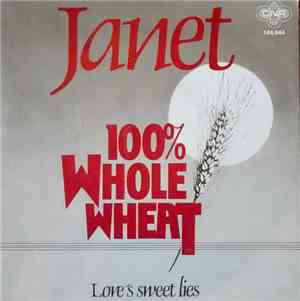 100% Whole Wheat - Janet