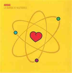 Airbag  - La Bomba De Neutrones