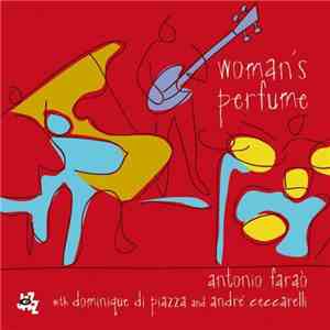 Antonio Faraò With Dominique Di Piazza And André Ceccarelli - Woman's Perfu ...