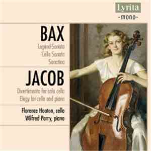 Arnold Bax / Gordon Jacob - Sonata For Cello And Piano - Legend-Sonata / Di ...
