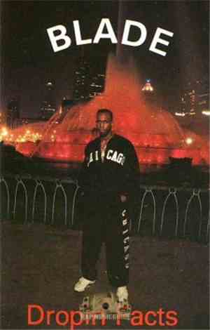 Blade  - Dropin Facts
