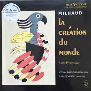 Boston Symphony Orchestra, Charles Munch - Milhaud, La Creation du Monde