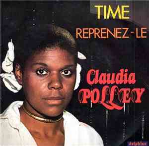 Claudia Polley - Time / Reprenez-Le