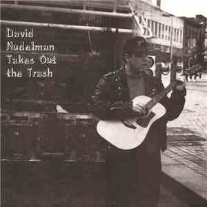 David Nudelman - Takes Out The Trash