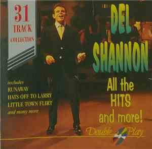 Del Shannon - All The Hits And More