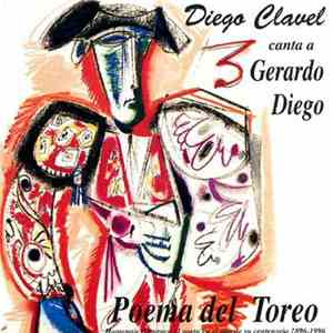 Diego Clavel - Canta A Gerardo Diego: Poema Del Toreo
