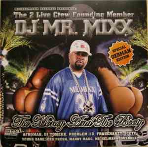 DJ Mr. Mixx - The Money And The Booty (Special German Edition)