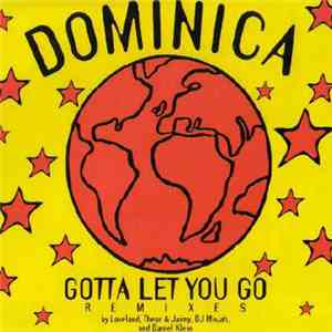 Dominica  - Gotta Let You Go (Remixes)
