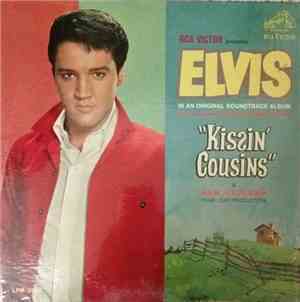 Elvis Presley - Kissin' Cousins