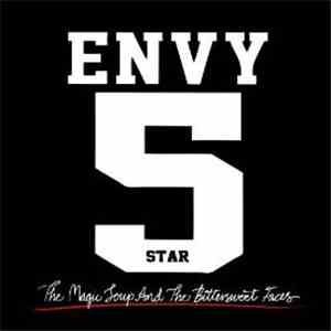 Envy - The Magic Soup and the Bittersweet Faces