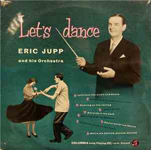 Eric Jupp And His Orchestra - Let's Dance