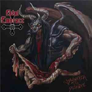 Fatal Embrace - Slaughter To Survive