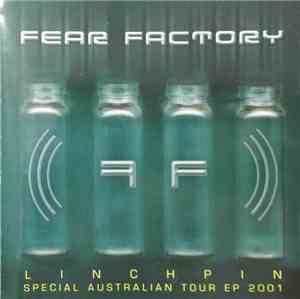 Fear Factory - Linchpin (Special Australian Tour EP 2001)