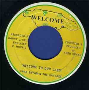 Fred Bryan & The Gaylads - Welcome To Our Land