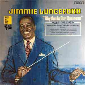 Jimmie Lunceford And His Orchestra - Rhythm Is Our Business (Vol. 1 1934-19 ...
