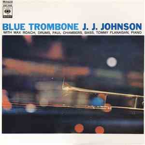 J.J. Johnson - Blue Trombone