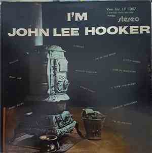 John Lee Hooker - I'm John Lee Hooker