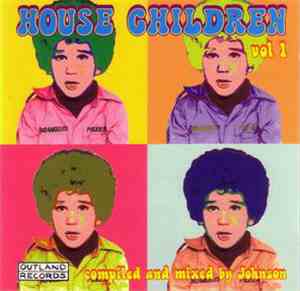 Johnson - House Children Vol.1
