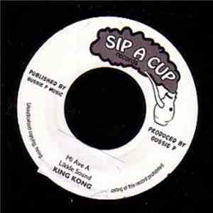 King Kong - Mi Ave A Likkle Sound