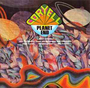 Larry Coryell - Planet End
