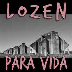 Lozen - Para Vida
